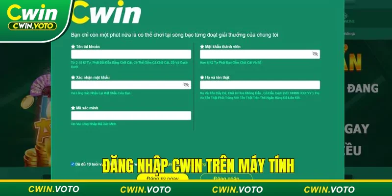 Trải nghiệm Cwin nhanh bằng cách đăng nhập trên máy tính