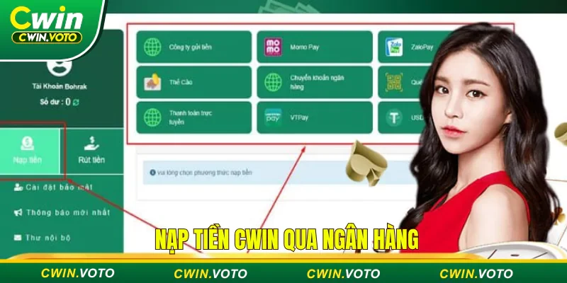 Nạp tiền Cwin - Đơn giản, nhanh chóng & trải nghiệm cực đã 1 Nạp tiền vào tài khoản nhà cái qua ngân hàng Ebanking rất đơn giản