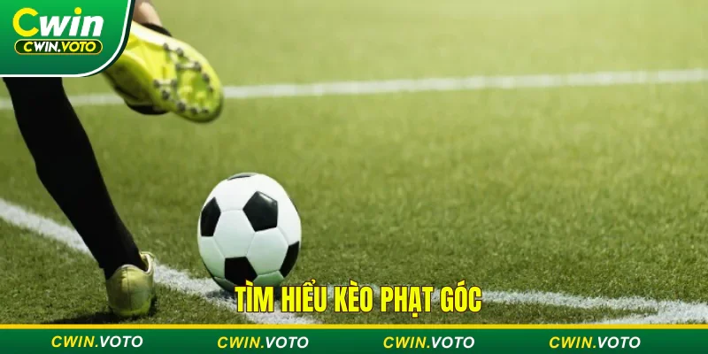 Kèo cược phạt góc là hình thức cá cược được nhiều người quan tâm