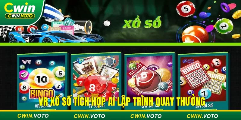 VR tích hợp AI lập trình quá trình quay thưởng